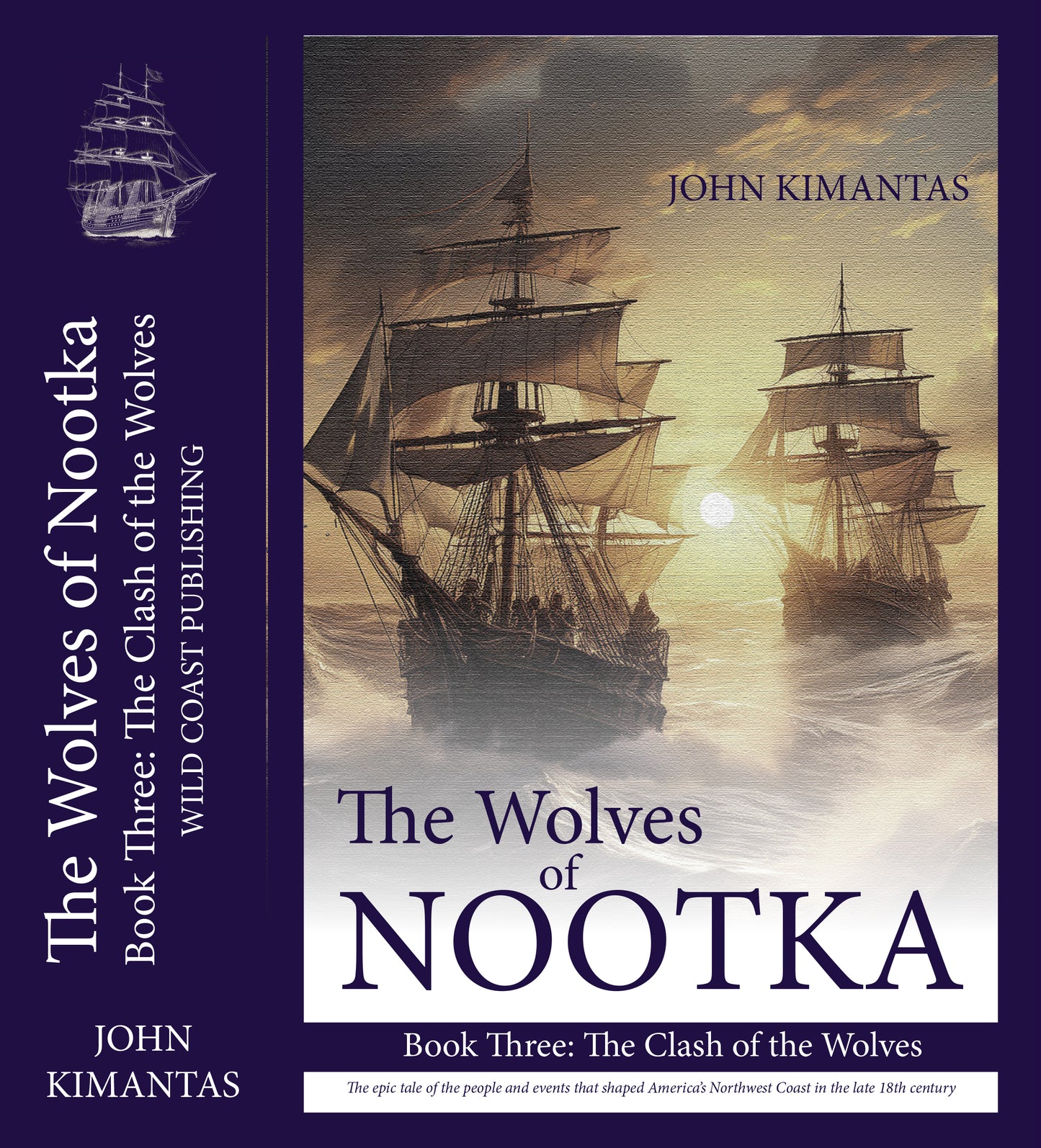 The Wolves of Nootka Book 3: The Clash of the Wolves